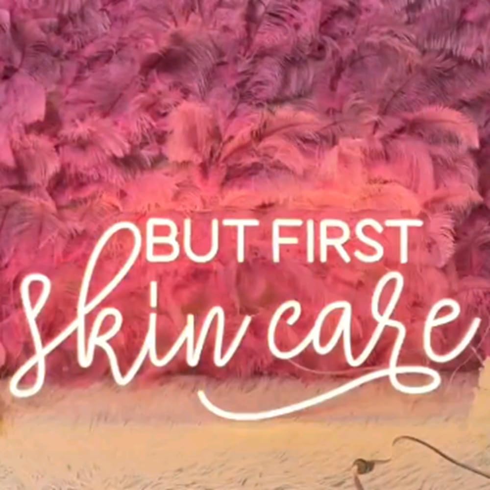 "But First Skin Care" Neon Sign