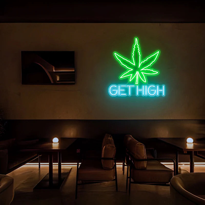 Weed Get High Neon Sign