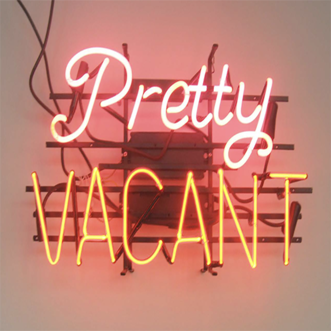 Pretty Vacant neon sign