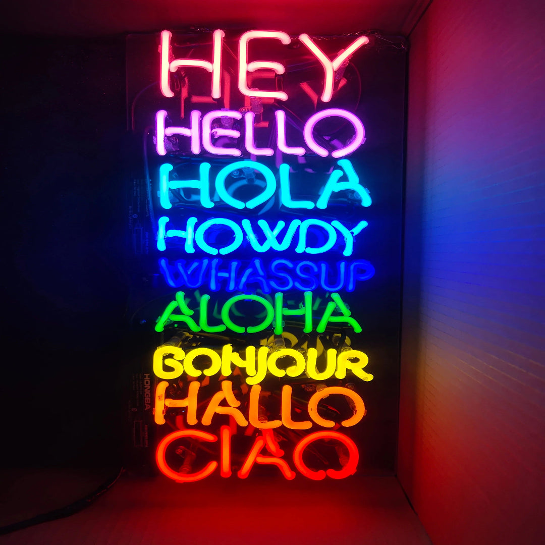 "Hey Hello Hola Howdy Whassup Aloha Hallo Bonjour Ciao" Neon Sign