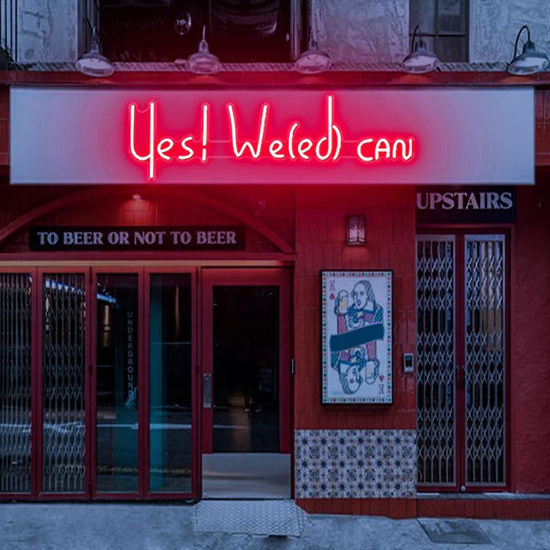 Yes! Weed Can Neon Sign