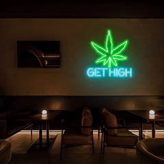 Weed Get High Neon Sign