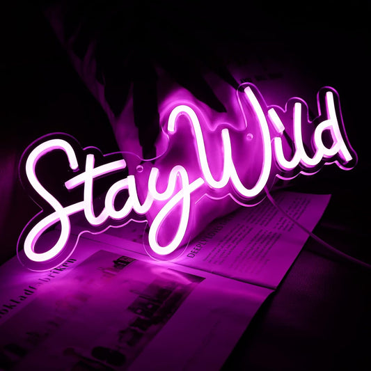 Stay Wild LED Neon Sign