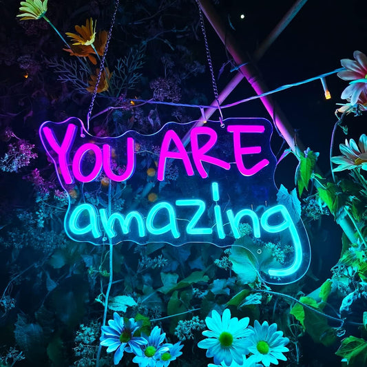 You Are Amazing Neon Sign