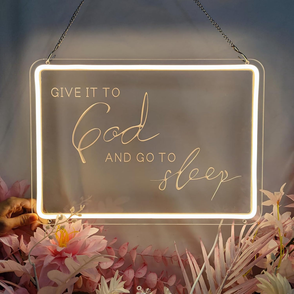 "Give It to God and Go to Sleep" Neon Sign