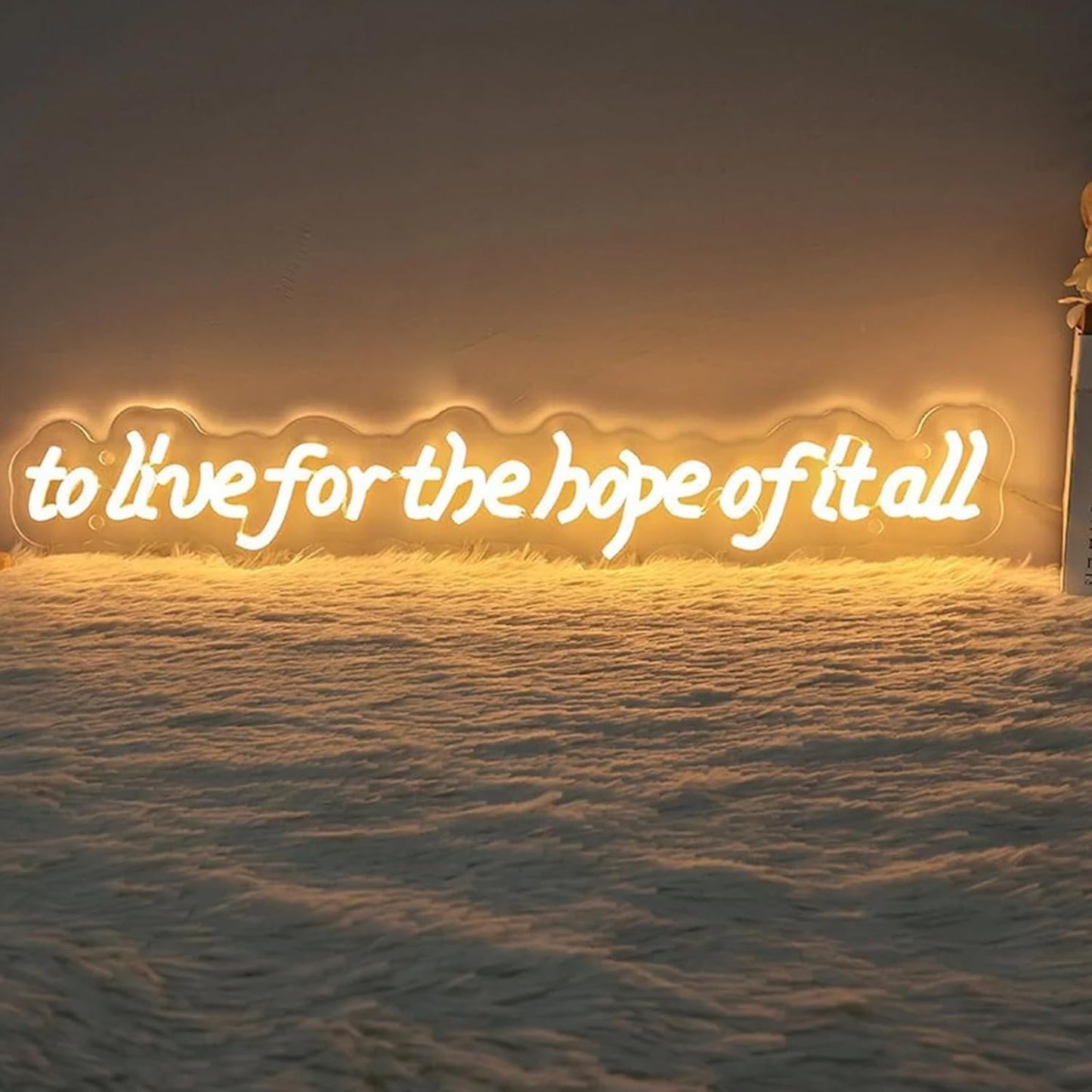 To live for the hope of It all Neon Sign