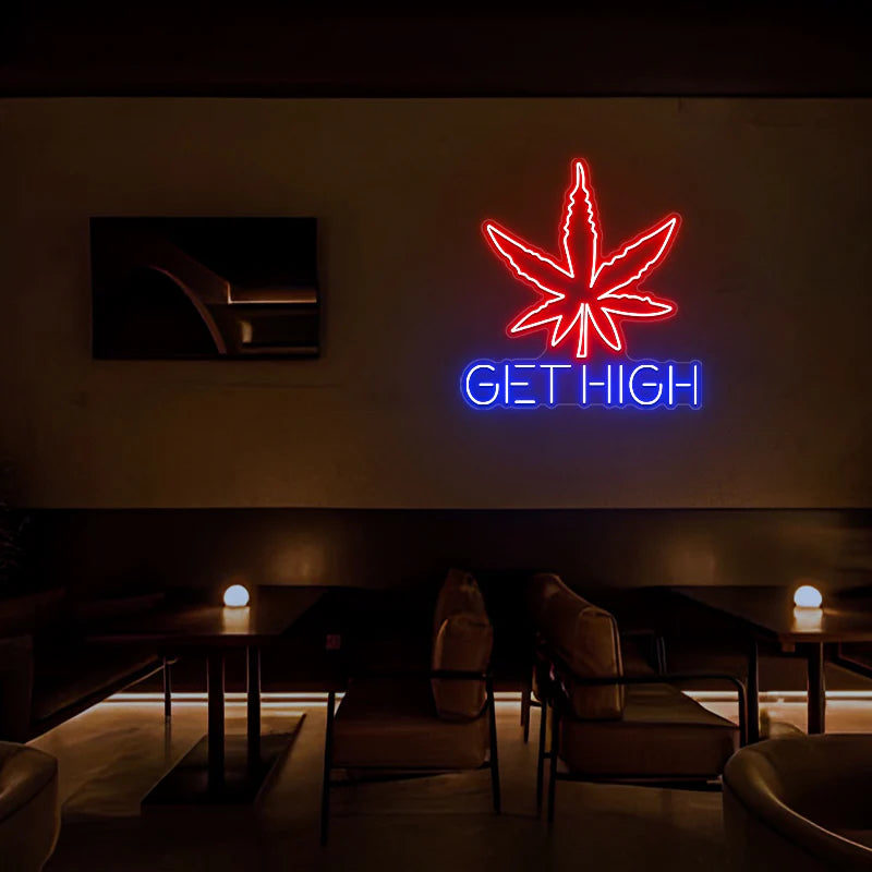 Weed Get High Neon Sign