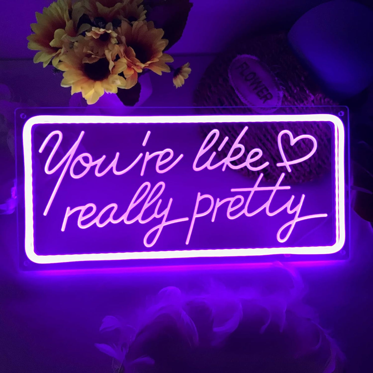Purple You're Like Really Pretty Led Neon Sign