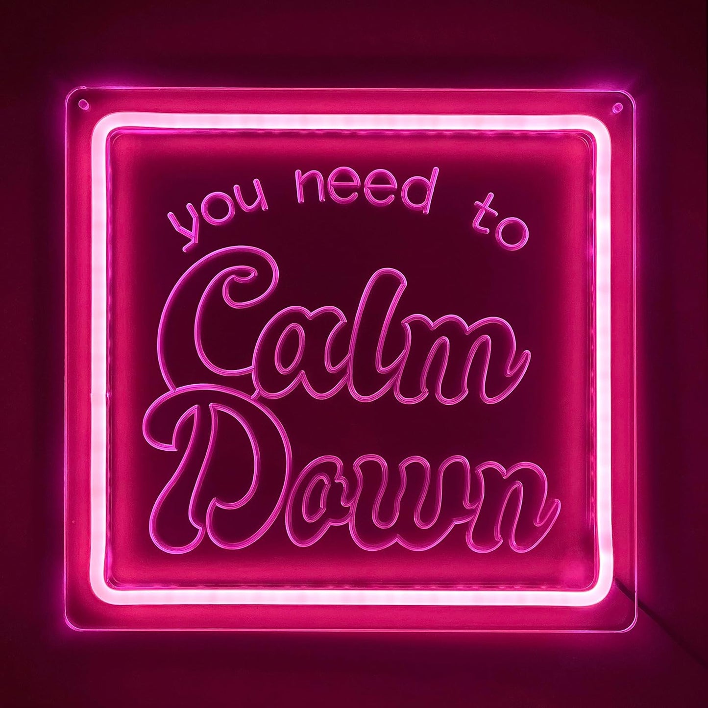 Pink "You Need To Clam Down" Neon Sign