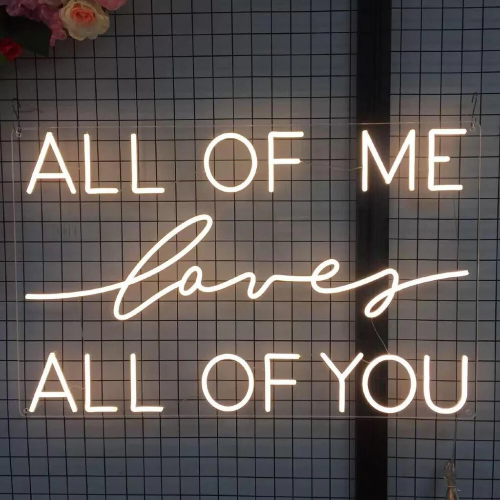 All Of Me neon sign