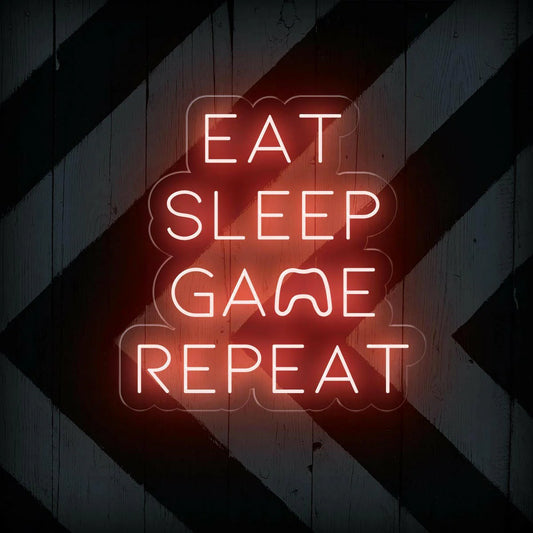 Eat Sleep Game Repeat Neon Sign