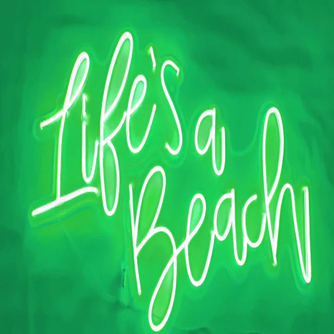 Life's a Beach Neon Sign