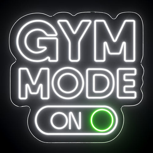 Gym Mode On Neon Sign