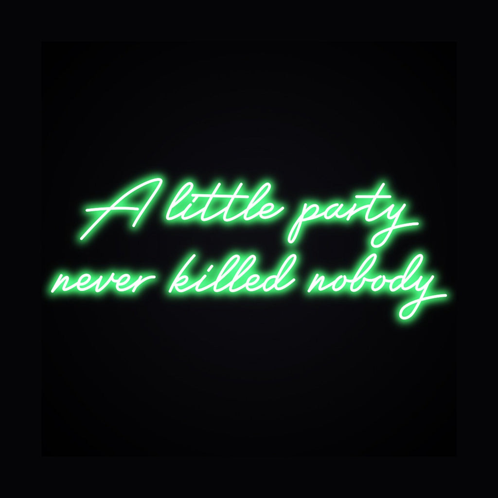 A Little Party Neon Sign