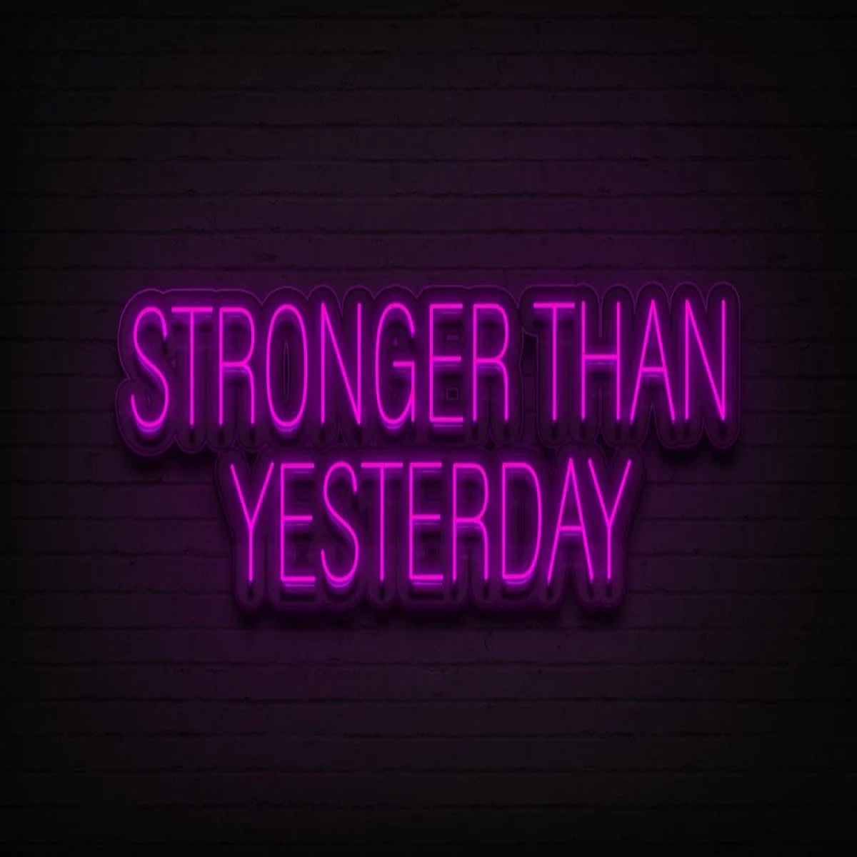 Stronger Than Yesterday Neon Sign - Home Gym Decor